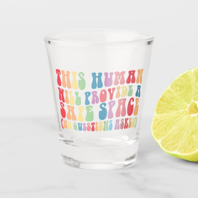 Copo De Shot Este Humano Fornecerá Um Espaço Seguro Gay LGBTQ (Frente)