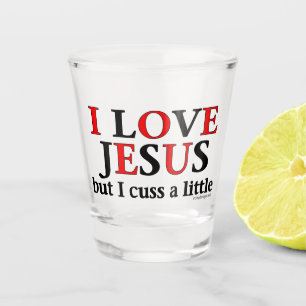 Copo De Shot Eu amo Jesus [mas eu xingo um pouco]