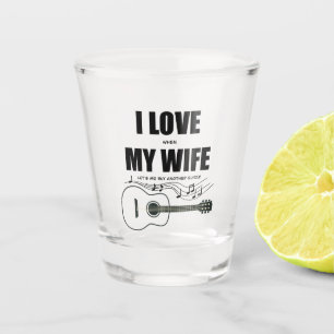 Copo De Shot Eu Amo Quando Minha Esposa Me Vamos Comprar Outro 