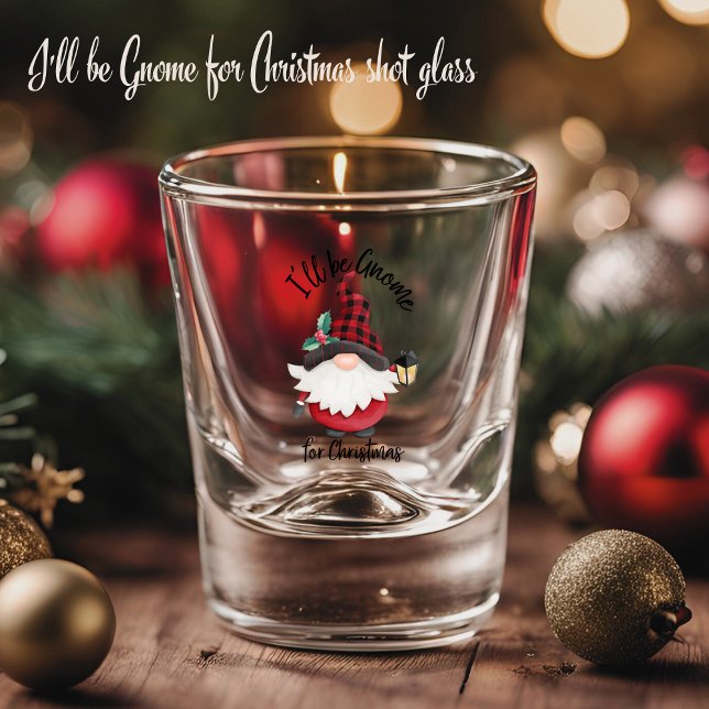 Copo De Shot Eu serei o Gnomo para o Natal. (I'll Be Gnome for Christmas Cute Shot Glass)