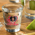 Copo De Shot Foto do Coração Engraçado<br><div class="desc">Este design é perfeito para um Dia de os namorados...  presente de aniversário ou para vestir na sua festa de solteira! ♥</div>