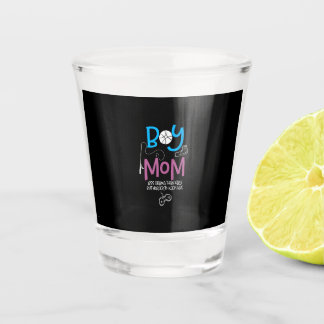 Copo De Shot Funny Mom of Boys Proud Mom Good Mothers Day