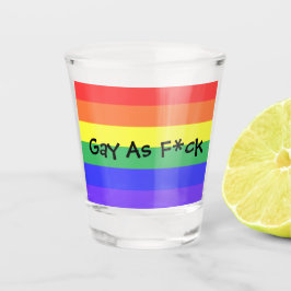 Copo De Shot Gay As F*ck