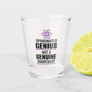 Copo De Shot "Gênio Parecido... Não Um Smartass Genuíno"