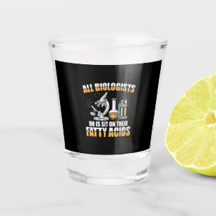 Copo De Shot Gifts Teacher All Biologists Do It