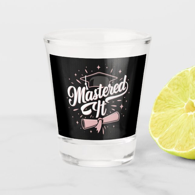 Copo De Shot Graduação MBA de Mestrados de Ti Mastered (Frente)