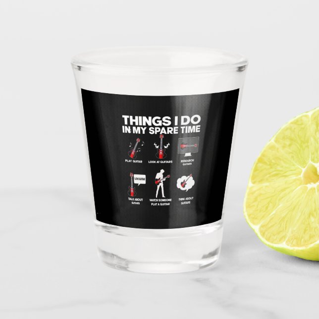 Copo De Shot Guitarist Guitar Addicted Guitarist Music Birthday (Frente)