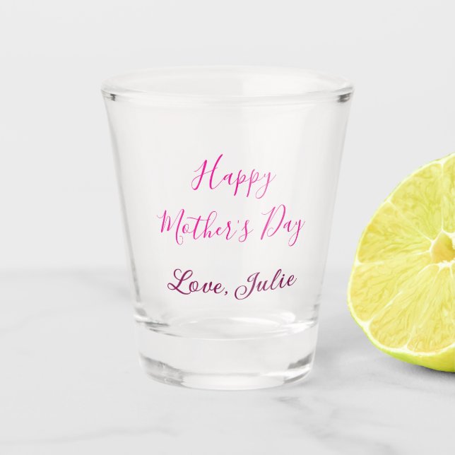 Copo De Shot Happy Mothers Day pink calligraphy mom grandmother (Frente)