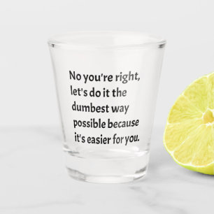 Copo De Shot Humor Sarcástico engraçado