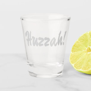 Copo De Shot Huzzah!