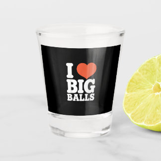 Copo De Shot I Love Big Balls, Hetero Women Gay Men Lovers Ball