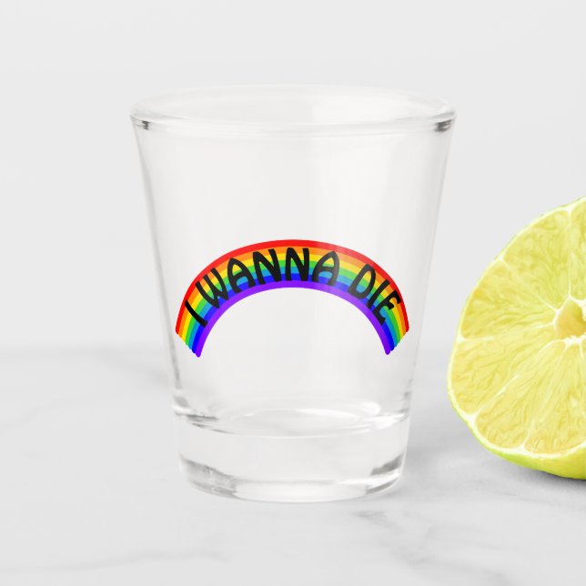 Copo De Shot I Wanna Die - Rainbow (Frente)