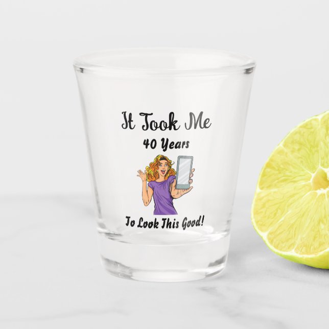 Copo De Shot Levei 40 anos para ficar assim (Frente)