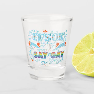 Copo De Shot LGBTQ Está tudo bem dizer Gay Orgulho Arco-í