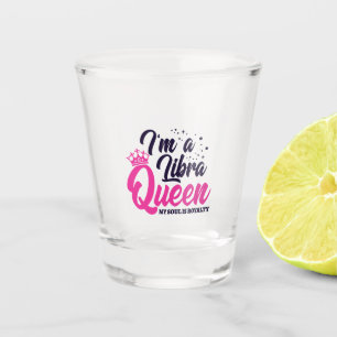 Copo De Shot Libra Birthday Queen Astrology Sinal Soul Royalty