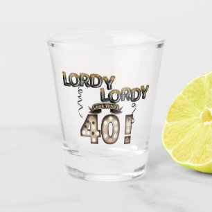 Copo De Shot Lordy Olhem quem tem 40 balões de aniversário
