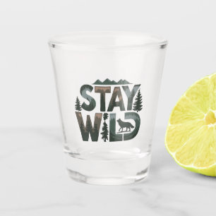 Copo De Shot Mantenha-se selvagem - Design inspirado na naturez