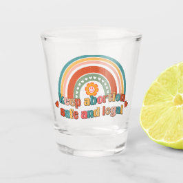 Copo De Shot Manter O Aborto Seguro E Legal