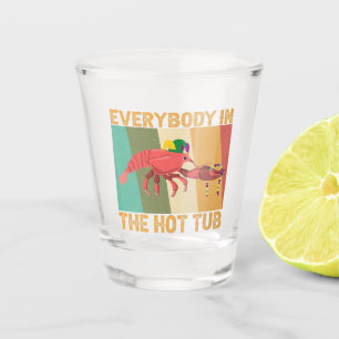 Copo De Shot Mardi Gras Engraçado Todos Na Tubo Quente