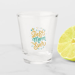 Copo De Shot melhor mãe de sempre