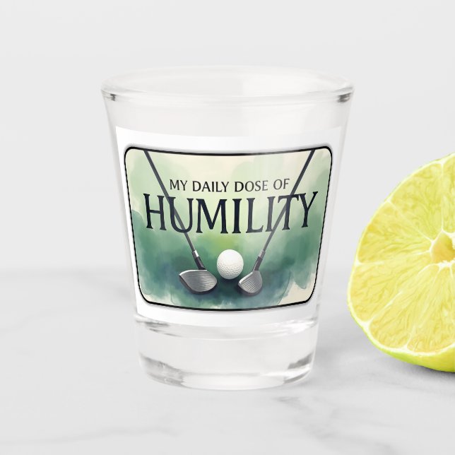 Copo De Shot Minha Dose Diária De Golfe De Humildade (Frente)