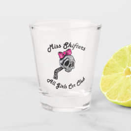Copo De Shot Miss Shifters Shot Glass