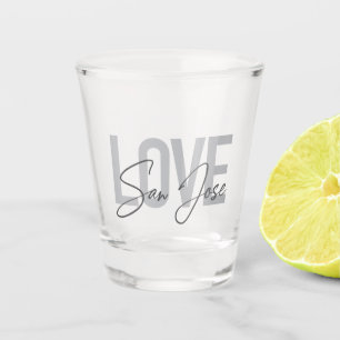 Copo De Shot Modern, simple, chic, cool design Love San Jose
