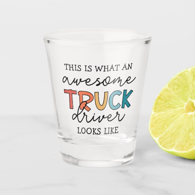 Copo De Shot Motorista de caminhão engraçado | Incrível Motoris (Frente)