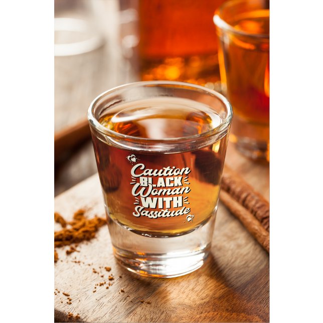 Copo De Shot Mulher Negra De Cuidado Com Sassitude (Criador carregado)