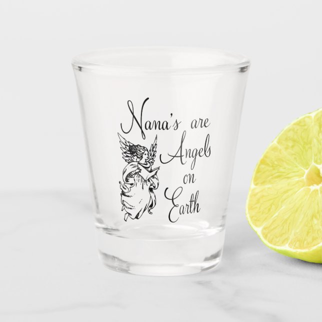 Copo De Shot Nana's are Angels On Earth (Frente)