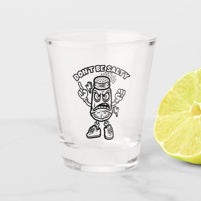Copo De Shot Não seja salgado (Frente)