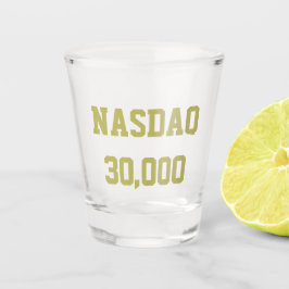 Copo De Shot NASDAQ 30000 Stock Market Celebration