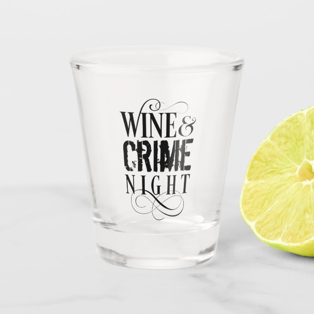 Copo De Shot Noite do Vinho e Crime - crime engraçado (Frente)