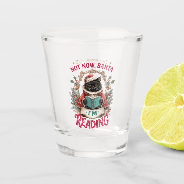 Copo De Shot Not Now Santa I'm Reading  (Frente)
