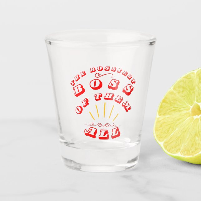Copo De Shot O Chefe Mais Alto De Todos Eles (Frente)