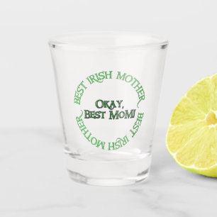 Copo De Shot O melhor vidro de mães irlandês