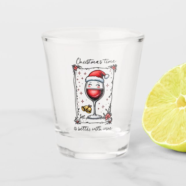 Copo De Shot O Natal é melhor com vinho (Frente)