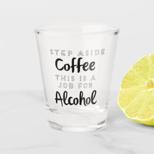 Copo De Shot Passo Ao Lado Do Café Este É Um Trabalho Para O Ál