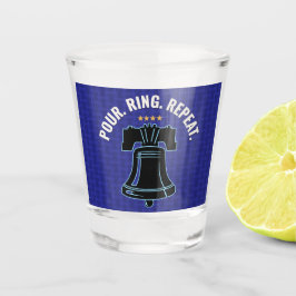 Copo De Shot Pour. Ring. Repeat. Liberty Bell Patriotic Design