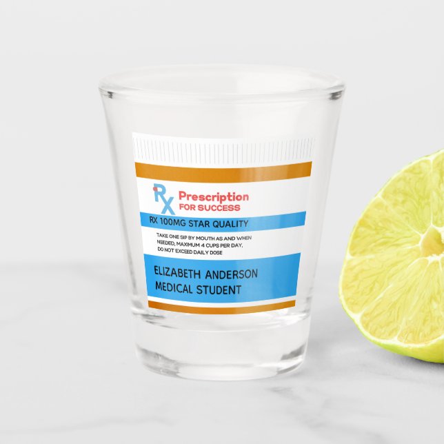 Copo De Shot Prescrição Para Sucesso Engraçado Formando Médico (Frente)