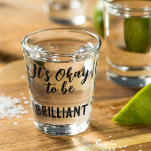 Copo De Shot Preto, Tudo Bem Ser Um Texto Brilhante De Citação