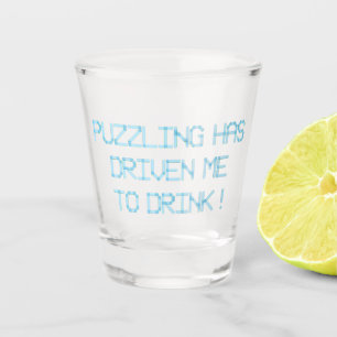 COPO DE SHOT PUZZLING ME CONDUZIU A BEBER