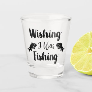 Copo De Shot Queria estar pescando uma citação engraçada