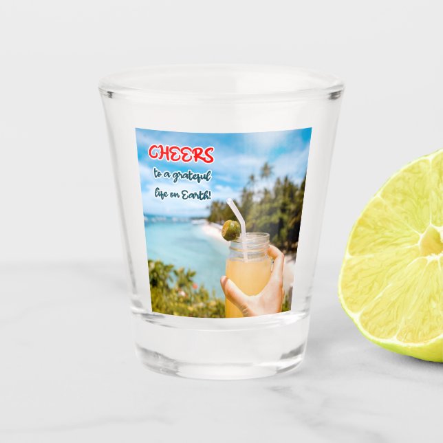 Copo De Shot Saúde a uma vida grata na Terra (Frente)