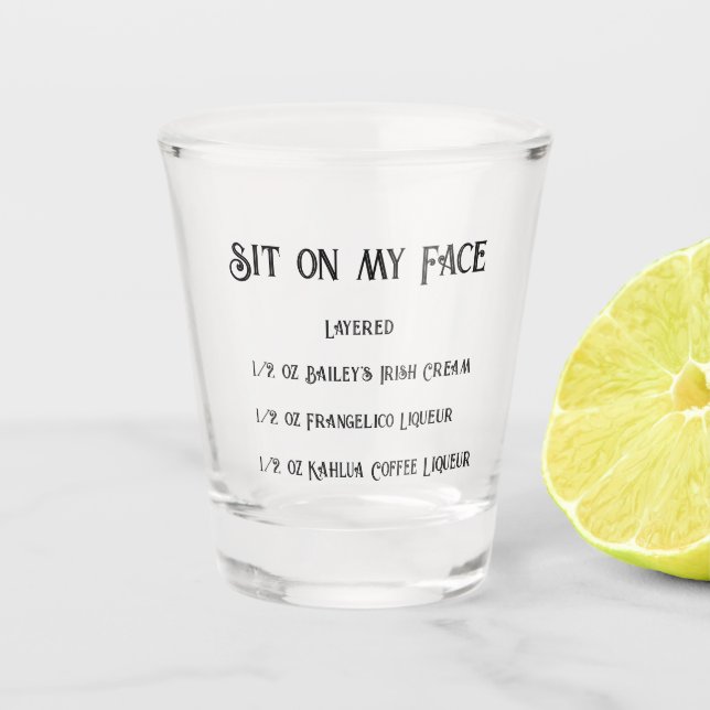 Copo De Shot Sente-se no meu rosto, novidade em vidro (Frente)