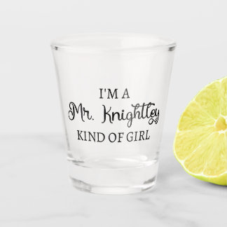Copo De Shot Sou um tipo de garota do Sr. Knight
