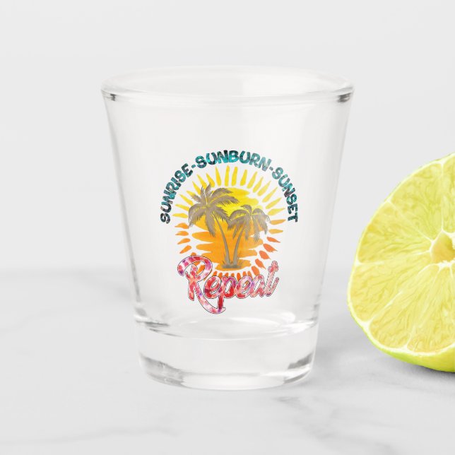 Copo De Shot Sunrise-Sunburn-Sunset-Repeat | Summer Vacation (Frente)