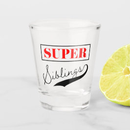 Copo De Shot Super Sibling
