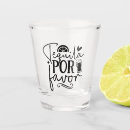Copo De Shot Tequila Por Favor