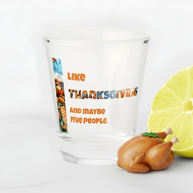 Copo De Shot Thanksgiving and Maybe Five People (Criador carregado)